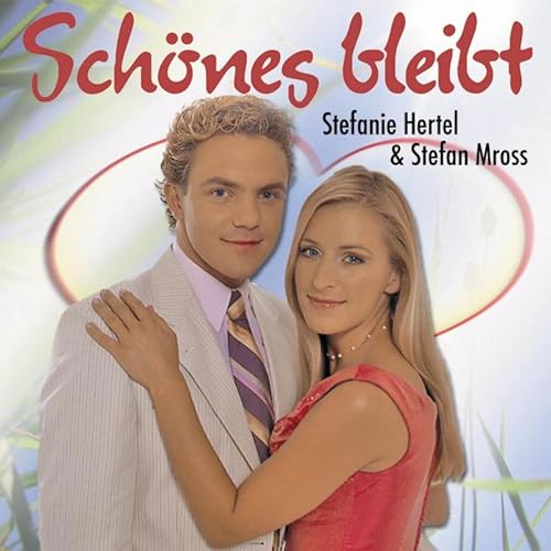 Stefanie Hertel & Stefan Mross