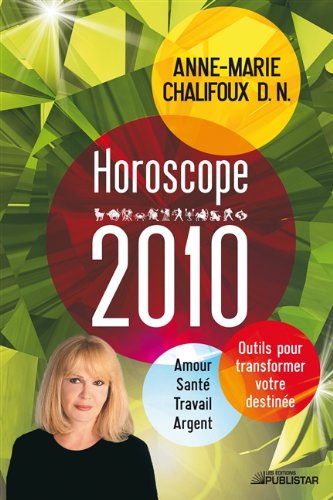 Horoscope 2010 Chalifoux, Anne-Marie