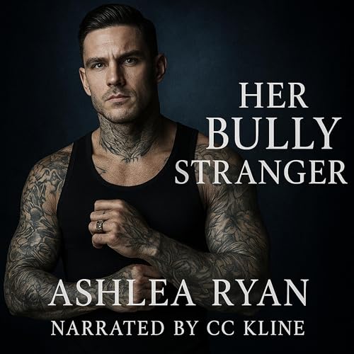 Her Bully Stranger Audiolibro Por Ashlea Ryan arte de portada