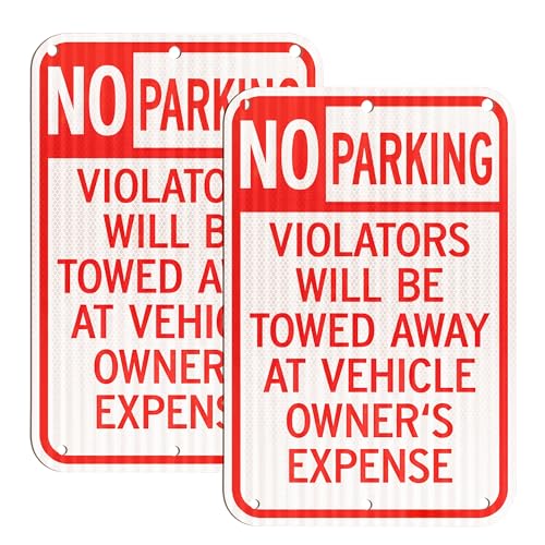 OLANZU (2 Pack) No Parking Sign Violators Will Be Towed Away at Vehicle Owners Expense - 12x17 - Engineer Grade Rust Free Metal Sign - UV Protected