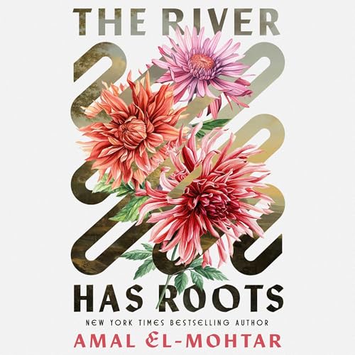 The River Has Roots by Amal El-Mohtar episode artwork
