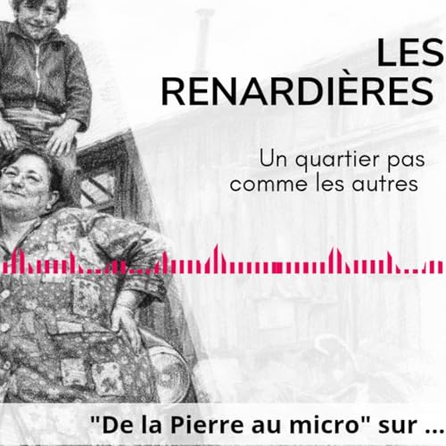 De la Pierre Au Micro - Les Renardi&egrave;res