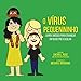 Produktbild The Teensy Weensy Virus: Book and Song for Preschoolers (Brazilian Portuguese)