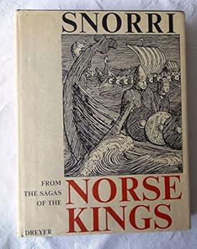 From the Sagas of the Norse Kings
