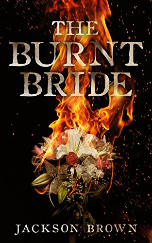 The Burnt Bride