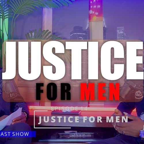 Justice For Men with Britney Fonki and Sir Hencho