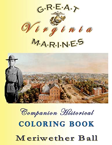 Great Marines of Virginia Historical Coloring Book: For Adults and Children (Great Marines Historical Coloring Books)