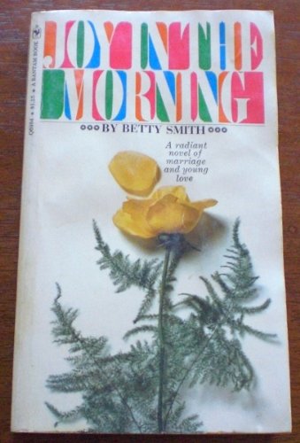 Joy In The Morning B000THJ6H2 Book Cover