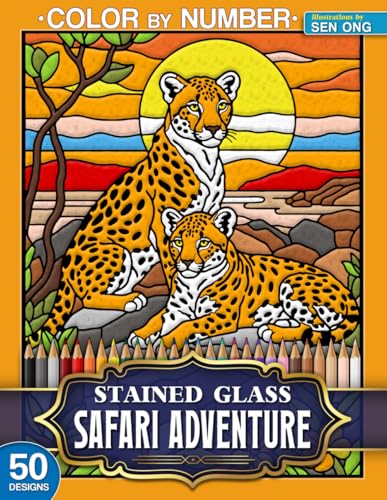 Safari Adventure Stained Glass Color by Number: 50 Wild Landscapes & Majestic Animals (Stained Glass Color By Number Collection)