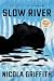 Slow River