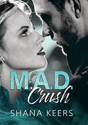 M.A.D. Crush (édition française) Francais PDF