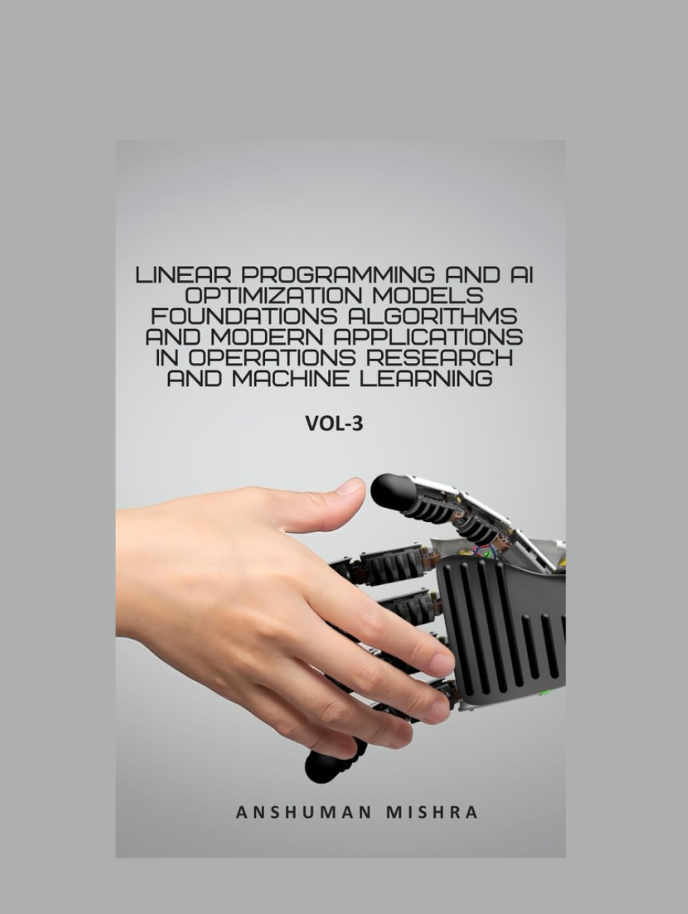 Linear Programming and AI Optimization Models VOL-3
