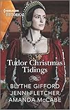Tudor Christmas Tidings: A Christmas Historical Romance Novel