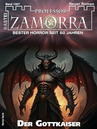 Cover of Professor Zamorra, #1327: Der Gottkaiser