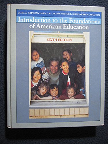 Introduction to the foundations of American edu... 0205083226 Book Cover