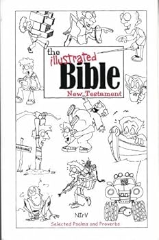 Mass Market Paperback The Illustrated Bible - New Testament (2004-05-03) Book