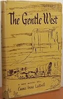 The Gentle West B0007EEF9Q Book Cover