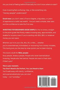 INVESTING FOR BEGINNERS MADE SIMPLE: A Step-by-Step Guide to The Stock Market, ETF Investing, and Building Wealth for Financial Freedom - Even with Little Money (The Wealth Series)