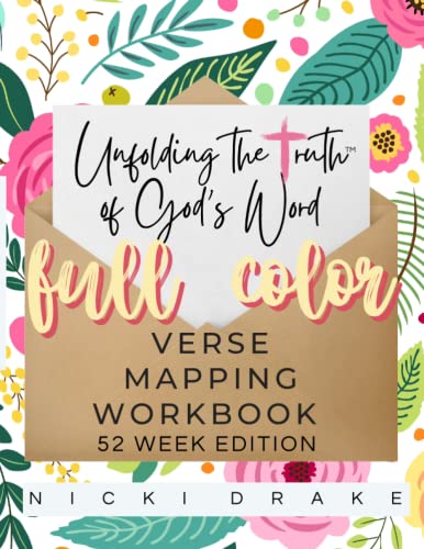 Verse Mapping Workbook: 52 weeks of Unfolding the Truth of God's Word: Full Color Edition with Gray Grid Dot Pages Paperback: Unfolding Truth ™ Series