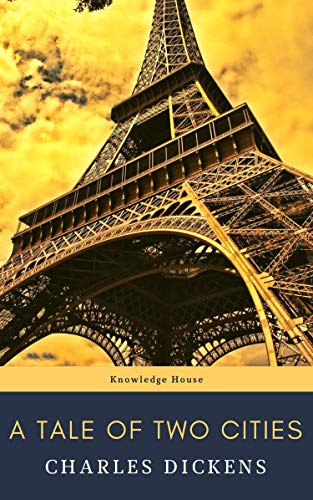 Télécharger A Tale of Two Cities (English Edition) Francais PDF