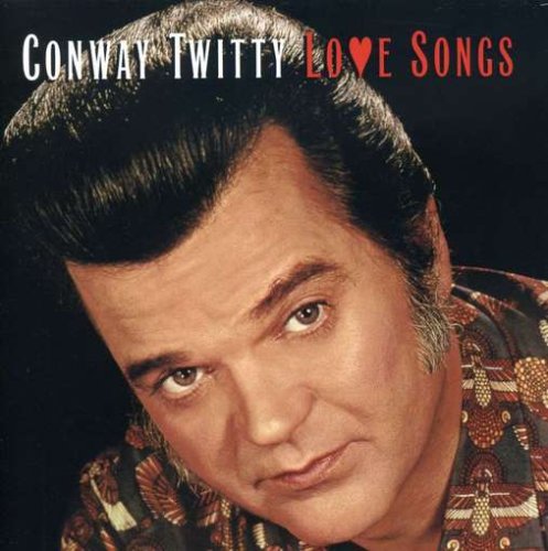 Love Songs [Audio CD] Twitty, Conway