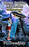 Bambi Barlow Mysteries: The Flying Saucer (English Edition)