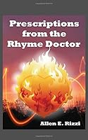 Prescriptions from the Rhyme Doctor 1091471959 Book Cover