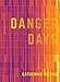 Danger Days