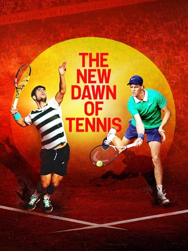 The New Dawn of Tennis