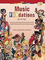 Music FUNdations for String Orchestra, Book B: A New, Innovative Activity Book 1953529410 Book Cover