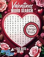 Valentines Word Search Puzzles Book: Fun Romantic Brain Teasers Celebrate Love, Laughter, and Romance With 2100 Large Print Words To Find B0CRPNHYGZ Book Cover