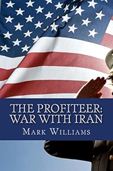 Paperback The Profiteer: War with Iran Book