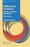 Differential Geometry: Curves -- Surfaces -- Manifolds (Student Mathematical Library, 77)
