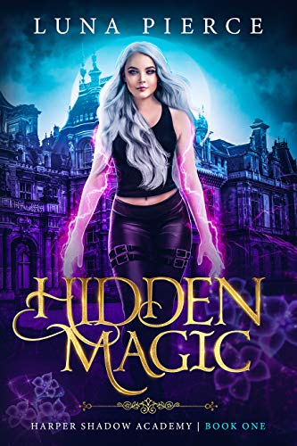 Télécharger Hidden Magic: Harper Shadow Academy (Book One) (English Edition) livre En ligne