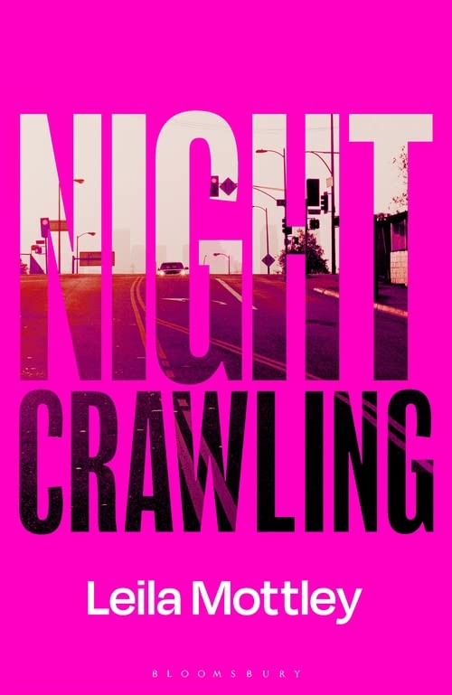 Nightcrawling: Longlisted for the Booker Prize 2022 ハードカバー