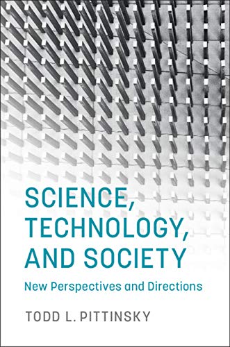 Science, Technology, and Society: New Perspectives and Directions (Cambridge Handbooks in Psychology)