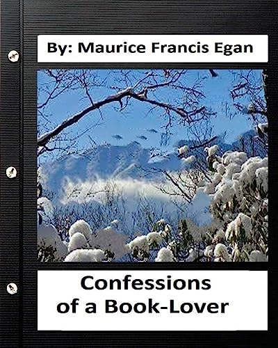 Confessions of a Book-Lover. by: Maurice Franci... 1533402558 Book Cover
