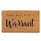MAINEVENT Come Back with a Warrant Front Door Mat 30x17 Inch, Funny Doormat w/Non Slip PVC Backing, Funny Welcome Mat Outdoor