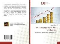 Union Mona(c)Taire En Asie Du Sud-Est 613158205X Book Cover