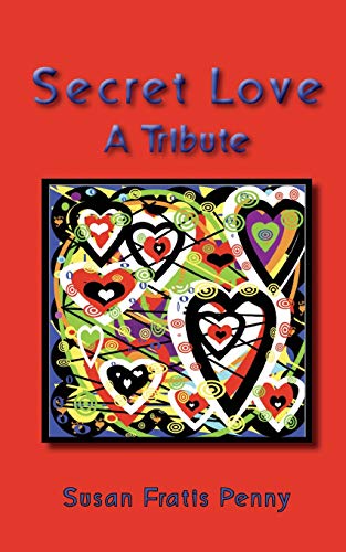 Secret Love: A Tribute