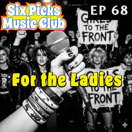 For the Ladies | feat. Bikini Kill, The SoapGirls, Cibo Matto + more