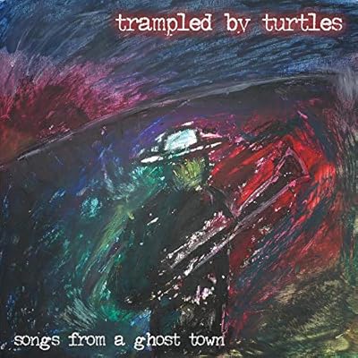 Songs From A Ghost Town