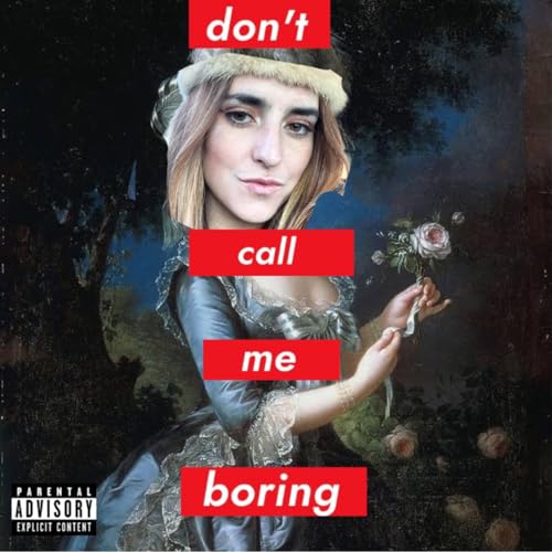 Don't Call Me Boring cover art