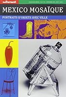 Mexico mosaïque: Portraits d'objets avec ville 2746700239 Book Cover