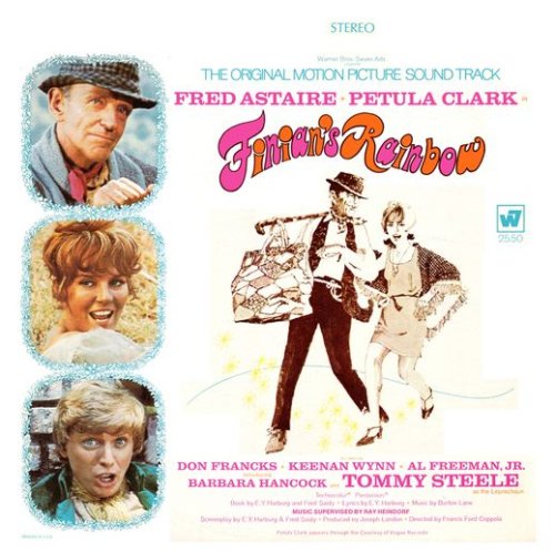 Finian's Rainbow Soundtrack Fred Astaire; Petula Clark; Tommy Steele; Don Franks; Keenan Wynn; Al Freeman Jr and Barbara Hancock