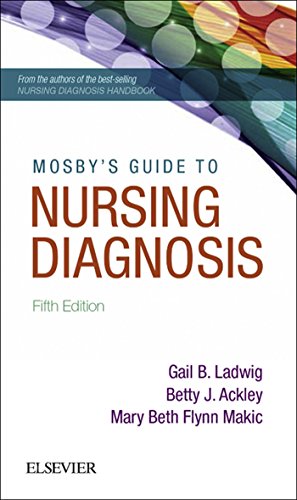 Mosby's Guide to Nursing Diagnosis - E-Book Mosby's Guide to Nursing Diagnosis - E-Book