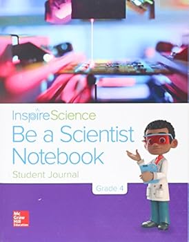 Inspire Science, Be a Scientist Notebook, Student Journal, Grade 4, 9780076782260, 0076782263, 2017