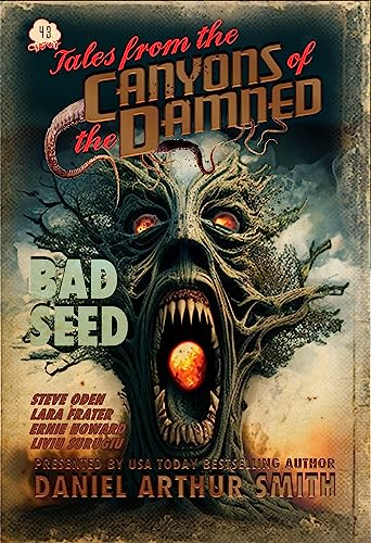Tales from the Canyons of the Damned: No. 43 (By: Daniel Arthur Smith)