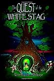  The Quest for the White Stag