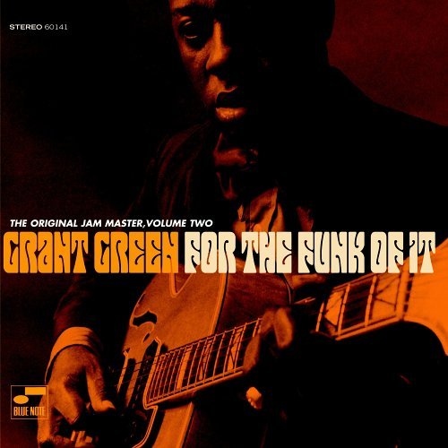 For the Funk of It: Original Jam Master 2 by Grant Green